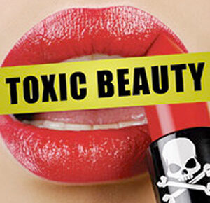 About Toxic Beauty